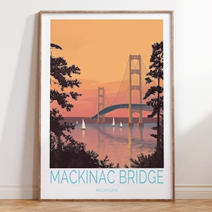 Mackinac Bridge Michigan Travel Poster, Michigan Travel Wall Art, Mackinac Bridge Travel Print, Home Decor, Wedding Gifts