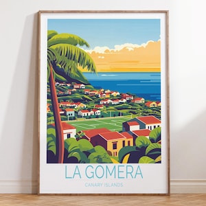 La Gomera Canary Islands Travel Poster, Canary Islands Wall Art Print, La Gomera Travel Print, House Warming Gifts, Wedding Gifts