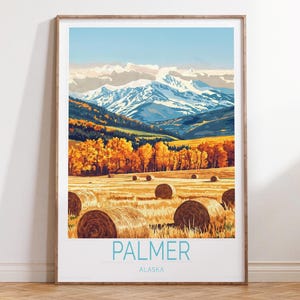 Stampa Palmer Alaska Travel, Poster di viaggio Alaska, Stampa artistica Palmer da parete, Regali di compleanno, Regali di nozze, Decorazioni per la casa