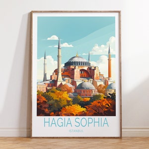 Hagia Sophia Istanbul Travel Poster, Hagia Sophia Poster, Istanbul Turkey Travel Wall Art, Istanbul Gift, Birthday Present