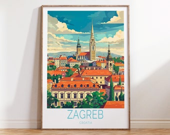 Zagreb Croatia Travel Print, Croatia Zagreb Wall Art Decor, Croatia Poster Print, Travel Poster, Personalised Present, Wedding Gifts