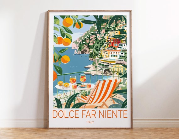 Dolce Far Niente Travel Poster, Italy Dolce Far Niente Wall Art
