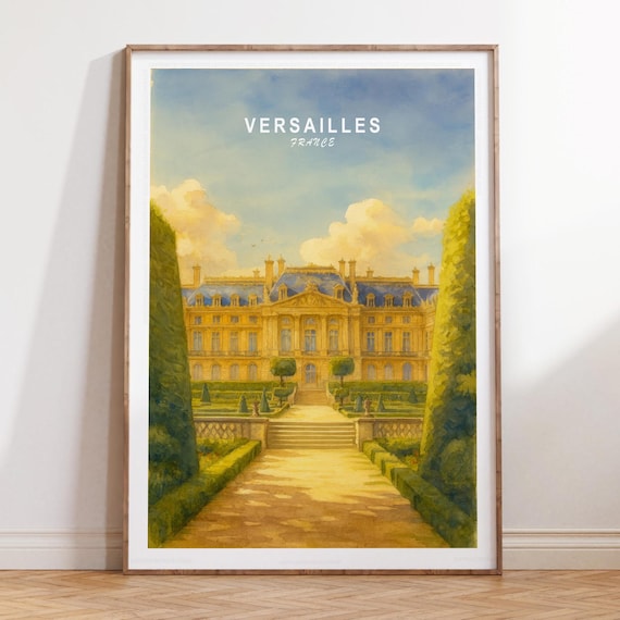 Versailles Watercolor Poster, France Travel Print, Château