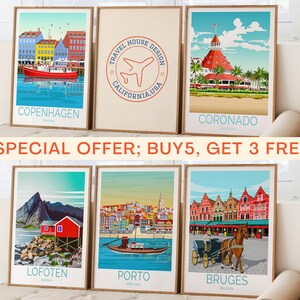 May include: Six framed travel posters with colourful illustrations of different cities. The posters feature images of Copenhagen, California, Coronado, Lofoten, Porto, and Bruges. The text "SPECIAL OFFER; BUY 5, GET 3 FREE" is displayed below the posters.