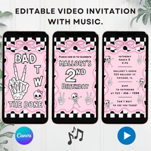 May include: Three smartphones displaying a pink and black birthday invitation. The invitation includes the text "BAD T W THE BONE" and "MALLORY'S 2ND BIRTHDAY". The invitation also includes the text "EDITABLE VIDEO INVITATION WITH MUSIC."