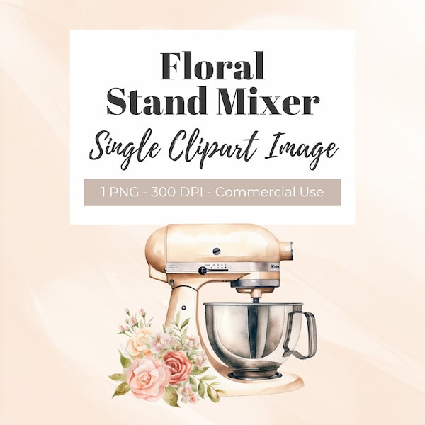 Floral Stand Mixer Clipart, Watercolor Clipart, Kitchen Graphics, Bakery Clipart, Culinary Clipart, Restaurant Clipart, Logo Design PNG