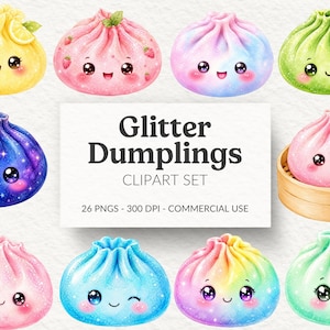 May include: A digital clipart set featuring various colorful, glittery dumpling illustrations with smiling faces. The central text reads Glitter Dumplings CLIPART SET 26 PNGS - 300 DPI - COMMERCIAL USE. Each dumpling has a unique pattern or color.