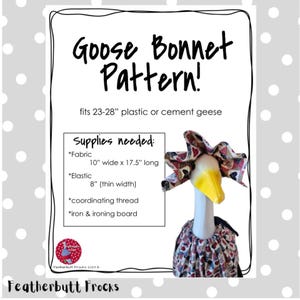 Goose Bonnet Sewing Pattern PDF Instant Download Lawn Goose Porch Goose Plastic Goose Cement Goose
