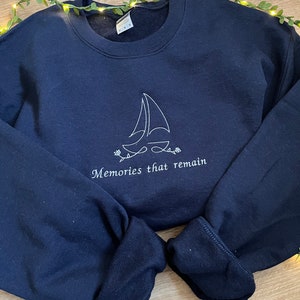 Memories that remain embroidered sweatshirt | Mamma Mia inspired embroidered crewneck