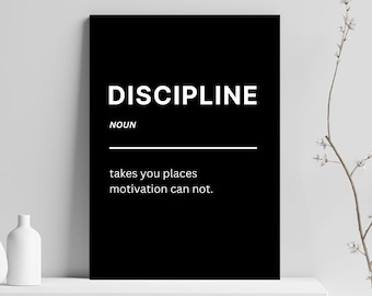 Discipline Definition Wall Art Canvas - Motivational Wall Art for Office, Modern Art Print - Discipline Takes You Places Motivation Can Not