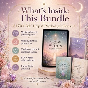 May include: A digital bundle featuring 170+ self-help and psychology eBooks displayed on a tablet and three physical books. The text reads What's Inside This Bundle, Grow Within, Mindful Living, Heal Within, and The Confident Mind, with floral accents.