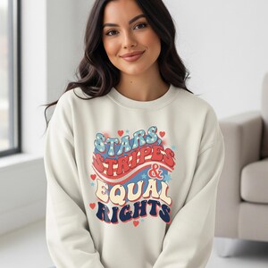 Stars Stripes And Equal Rights Sweatshirt, Retro 4th Of July T-shirt, Liberal American Shirt, Patriotic Women Gift, Feminist American Shirt