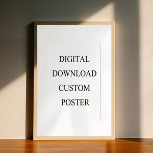 Digital download Custom poster