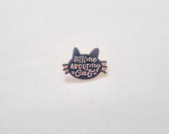 ask me about my cat enamel pin, cat lover gift