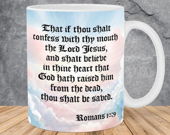 King James Bible Verse Mug Wrap 11oz & 15oz Mug Template, Jesus Christ Is God, Scripture Png, Romans 10:9, Christian Mug Sublimation Png