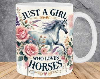 Plantilla para envolver tazas de 11 oz y 15 oz con el texto "Just A Girl Who Loves Horses", diseño de sublimación de tazas, plantilla para envolver tazas PNG, descarga digital instantánea