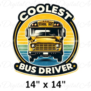 Coolest Bus Driver Png, Bus Driver Png, School Png, Retro Png, Trendy Sublimation, Sublimation Design, T-Shirt Design, Sweatshirt Png