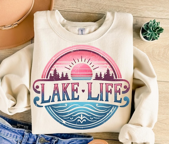 Lake Life Png, Vintage Png, Lake Png, Trendy Png, Lake Life Sublimation, Sublimation Design, T-Shirt Design, Sweatshirt Png