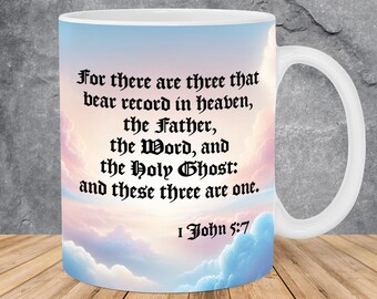 King James Bible Verse Mug Wrap 11oz & 15oz Mug Template, Jesus Christ Is God, Scripture Png, 1 John 5:7, Christian Mug Sublimation Png
