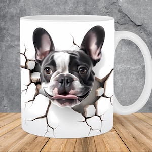 3D French Bulldog Hole In A Wall Mug Wrap 11oz & 15oz Mug Template, 3D Mug Sublimation Design Mug Wrap Template PNG Instant Digital Download
