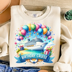 Birthday Cruise Png, Birthday Png, Cruise Png, Summer Png, Birthday Sublimation, Sublimation Design, T-Shirt Design, Sweatshirt Png