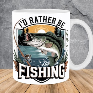 I&#39;d Rather Be Fishing Mug Wrap 11oz & 15oz Mug Template, Fishing Mug Sublimation Design Mug Wrap Template PNG Instant Digital Download