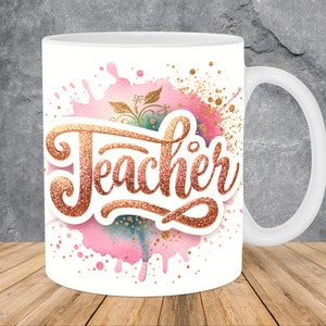 Watercolor Glitter Teacher Mug Wrap 11oz & 15oz Mug Template, Teacher Mug Sublimation Design Mug Wrap Template PNG Instant Digital Download