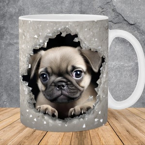 3D Puppy Pug Hole In A Wall Mug Wrap 11oz & 15oz Mug Template, Dog Mug Sublimation Design Mug Wrap Template PNG Instant Digital Download