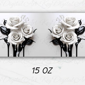 May include: A sublimation design featuring three white roses with black dripping paint on a white background. The design is for a 15 oz mug.