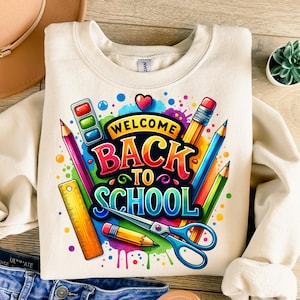 Welcome Back To School Png, Back To School Png, School Png, Watercolor Png, Trendy Png, Sublimation Design, T-Shirt Design, Sweatshirt Png