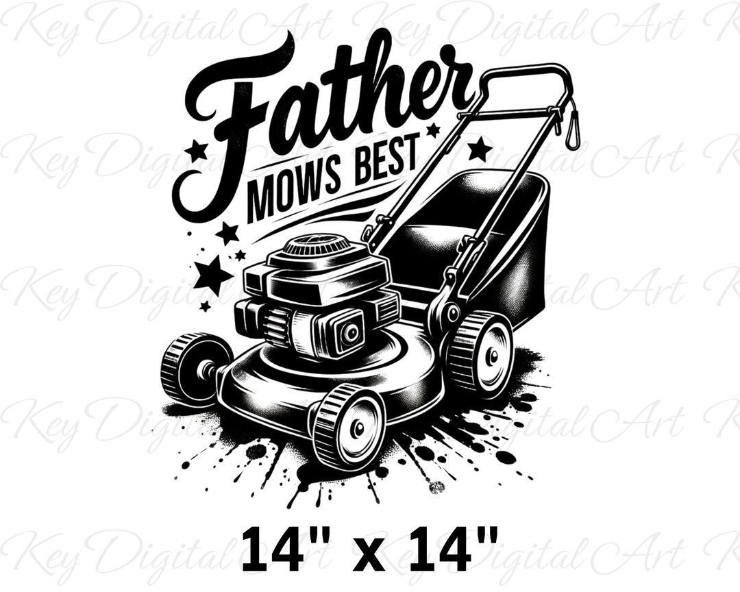 Father Mows Best Png, Dad Png, Watercolor Png, Trendy Png, Dad ...