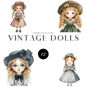 12 Vintage Doll Clipart, Victorian Doll, Printable watercolor clipart, High Quality JPGs, Digital download, Paper craft, Junk journals