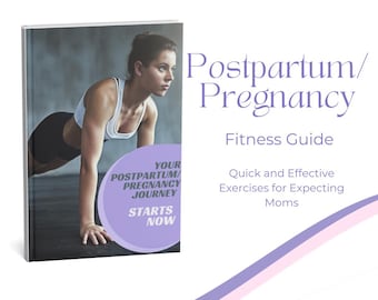 Postpartum Workout Guide Cheatsheet - Quick and Effective Exercises for New Moms