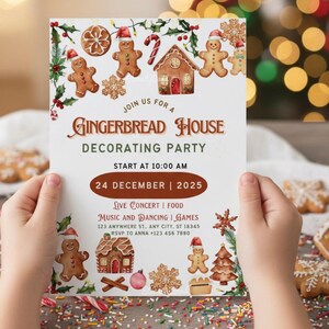 May include: A festive invitation for a Gingerbread House Decorating Party. The invitation features gingerbread men, houses, and snowflakes, with text that reads "Join us for a Gingerbread House Decorating Party" and the date, December 24, 2025.