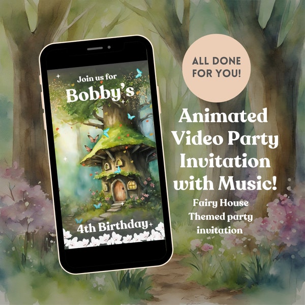 Fairy House Kids Birthday Invitation Video, Woodland Theme, Digital Invitation, Birthday Party, Fairy Tale, Personalised, Phone Evite