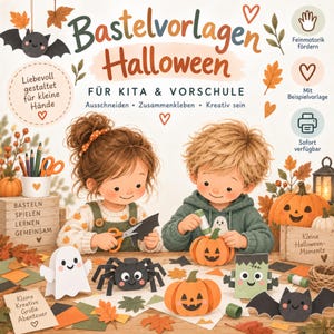 May include: A book cover titled Bastelvorlagen Halloween featuring two children crafting paper decorations including pumpkins, a ghost, a spider, and a Frankenstein monster. The cover includes text in German, autumn leaves, and icons for motor skills.