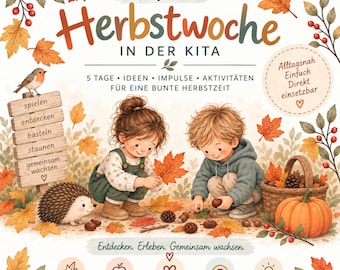 May include: A book cover titled Meine Herbstwoche in der Kita featuring two children playing with autumn leaves, a hedgehog, and a pumpkin. The design includes illustrations of fall foliage, berries, and text detailing activities for a colorful autumn season.