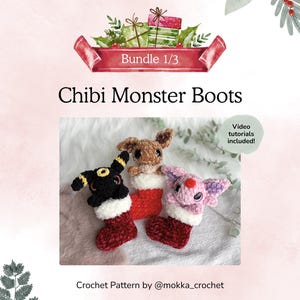 May include: Three crocheted Chibi Monster Boots in a Christmas stocking theme. The boots are red with white trim, and each holds a different monster: a black one with yellow accents, a brown one, and a pink one. The image includes text that says "Bundle 1/3" and "Video tutorials included!"