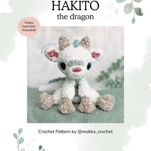 Häkelanleitung für Hakito, den von Haku inspirierten Drachen – Anleitung für Fortgeschrittene, in amerikanischer Terminologie geschrieben – NUR PDF