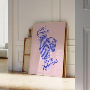 Less Drama More Pyjamas - Funny Bathroom Art - Retro Wall Decor - Instant Download - Maximalist Dopamine Decor