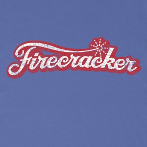 May include: A blue background with the word "Firecracker" in a vintage, distressed font. The word is in white with a red outline, and a small firework graphic is above the "r".