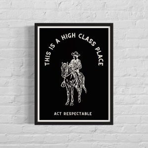 Western Art Print, Western Decor, Southwestern Wall Art, Ranch Wall Decor, Funny Wall Art, Foyer Entryway Decor, Front Door Decor