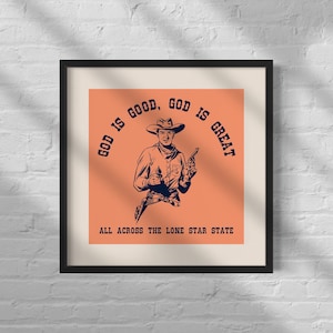 Funny Texas Art Print: Cowboy Southern Home Decor (Digital Download)