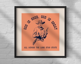 Funny Texas Art Print: Cowboy Southern Home Decor (Digital Download)
