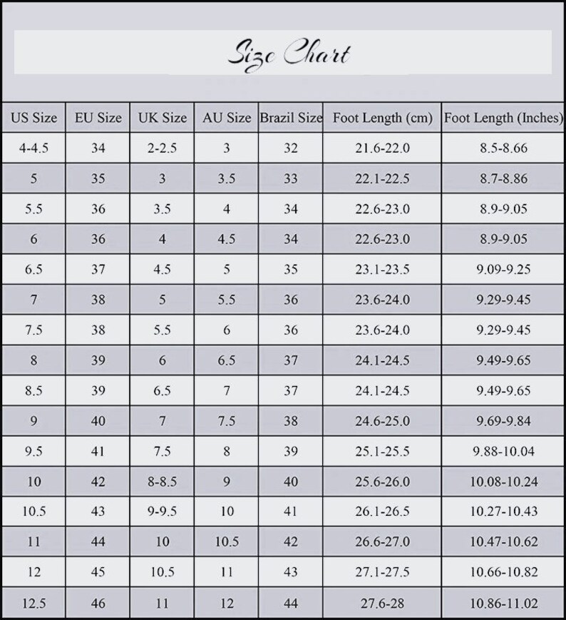 May include: Size chart for shoes, showing US, EU, UK, AU, Brazil sizes, and corresponding foot length in centimeters and inches.