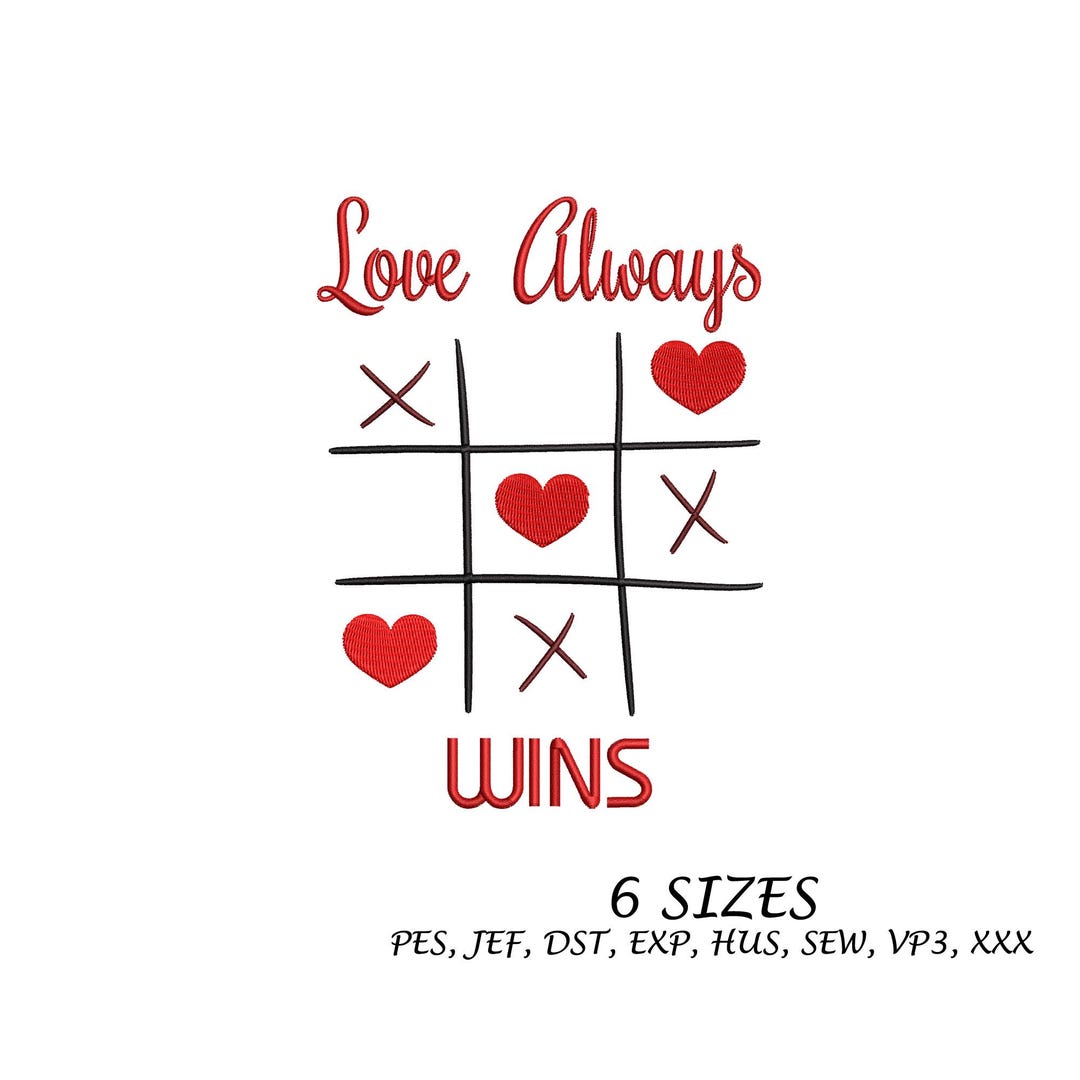 Tic Tac Toe Love Always Wins Embroidery Design, Machine File, Valentine ...
