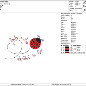 May include: An embroidery design featuring a red and black ladybug with the words "Lucky in Love Spotted in Life" in red script. The design includes a heart and a curved line. The design dimensions are 9.65 cm x 6.35 cm.