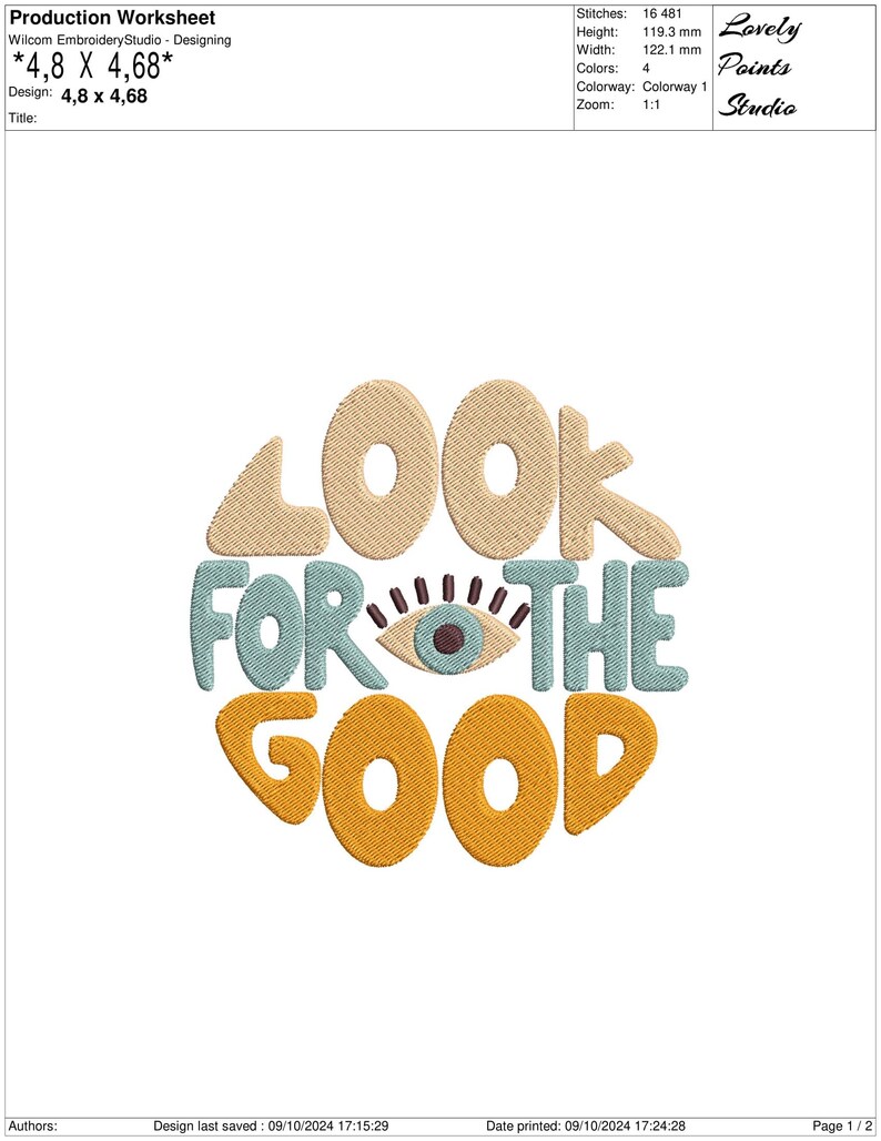 Pu&ograve; includere: Disegno ricamato con il testo "Look for the good" in un cerchio con un occhio stilizzato al centro. Il testo &egrave; in giallo, arancione e blu. L'occhio &egrave; blu con una pupilla nera e ciglia.