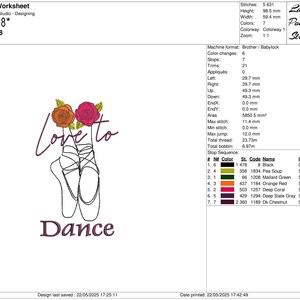 May include: An embroidery design featuring ballet pointe shoes with the words "Love to Dance." The design includes orange and pink roses above the shoes. The design dimensions are 2.6 x 3.8 inches.
