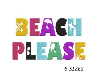 Beach Please with Beach Elements Shape Embroidery Design For Machine in 6 Sizes, Digital File, Instant Download, Machine Embroidery Design